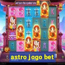 astro jogo bet