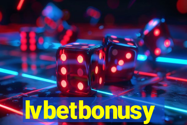 lvbetbonusy