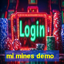 mi mines demo