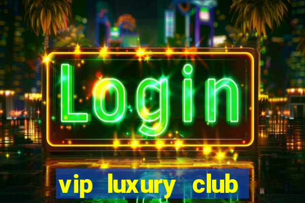 vip luxury club porto alegre