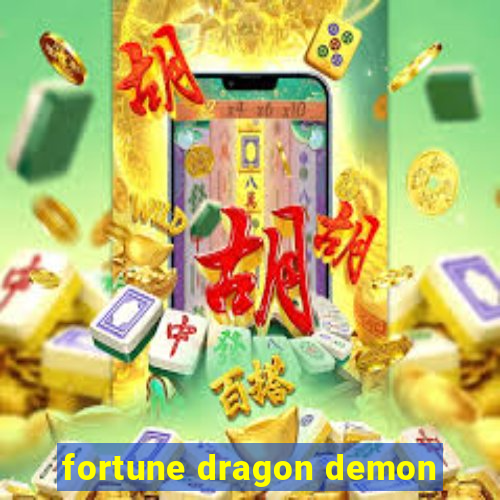 fortune dragon demon