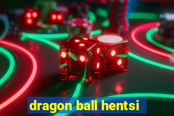 dragon ball hentsi