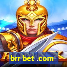 brr bet .com