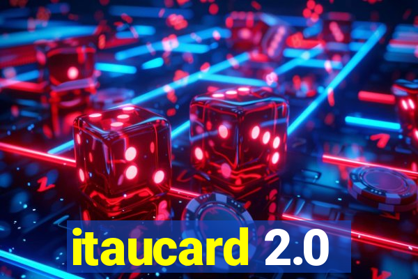 itaucard 2.0