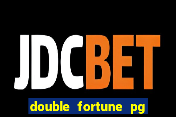 double fortune pg soft demo