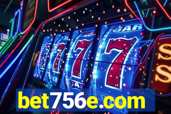 bet756e.com