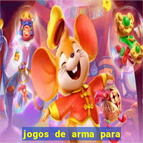 jogos de arma para pc fraco