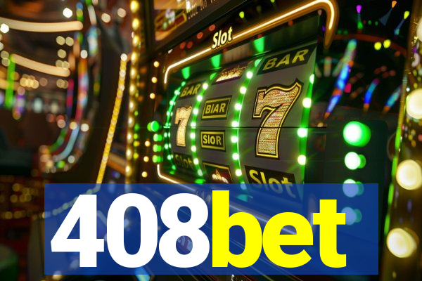 408bet