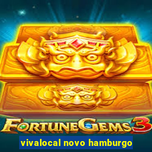 vivalocal novo hamburgo