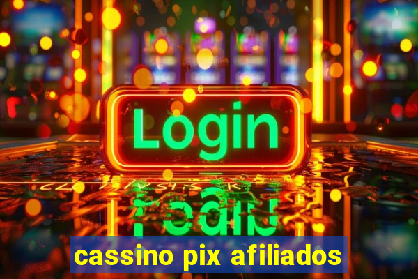 cassino pix afiliados