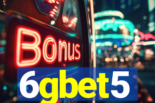 6gbet5