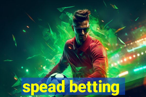 spead betting