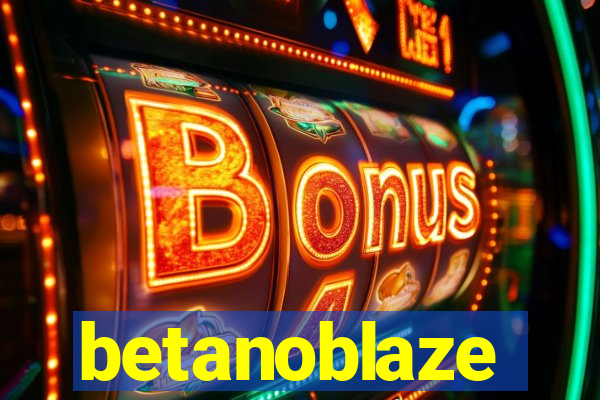 betanoblaze