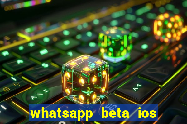 whatsapp beta ios testflight code 2024