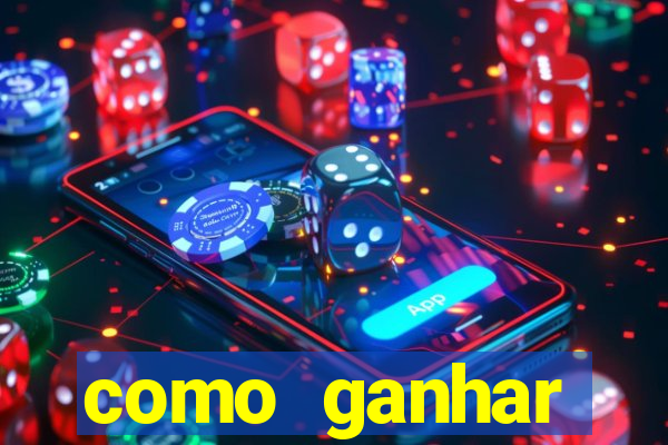 como ganhar dinheiro nos slots