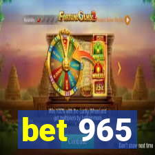 bet 965