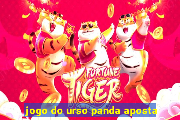 jogo do urso panda aposta