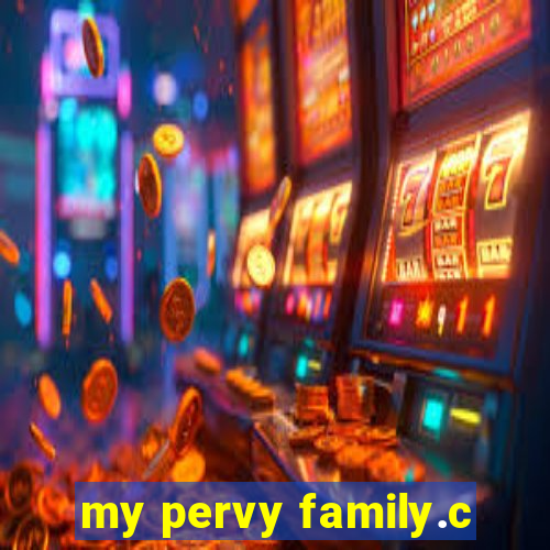 my pervy family.c