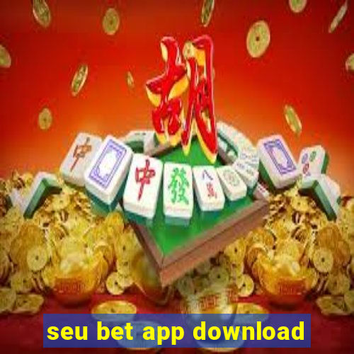 seu bet app download