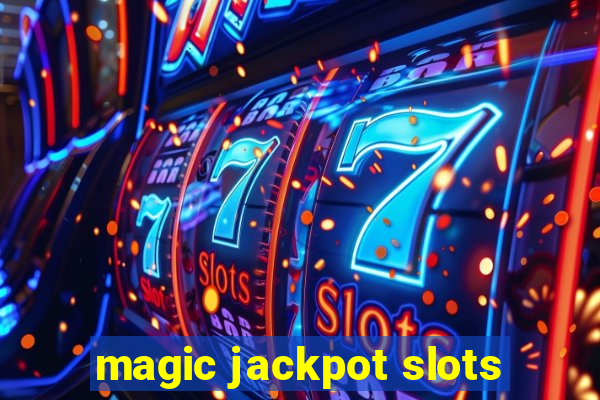 magic jackpot slots