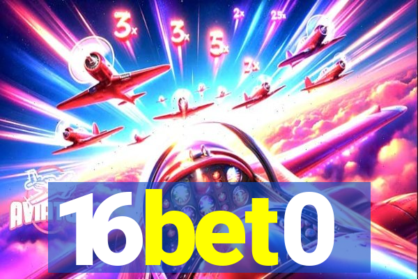 16bet0