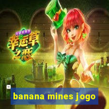 banana mines jogo