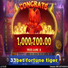 33bet fortune tiger