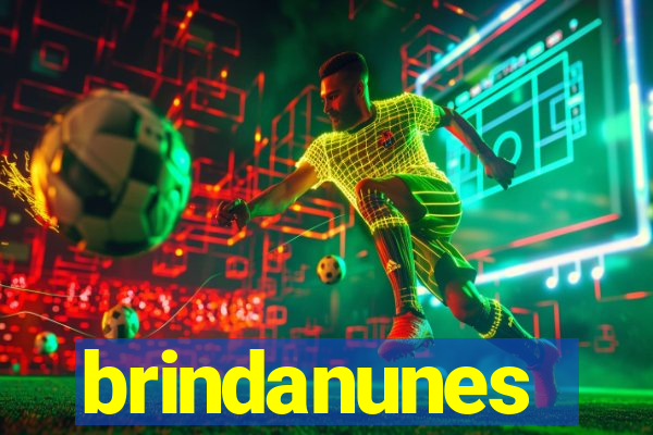 brindanunes