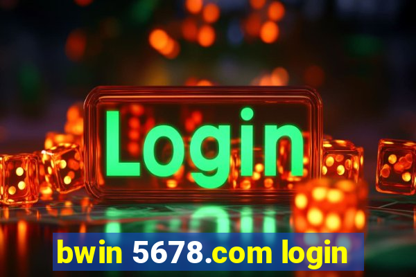 bwin 5678.com login