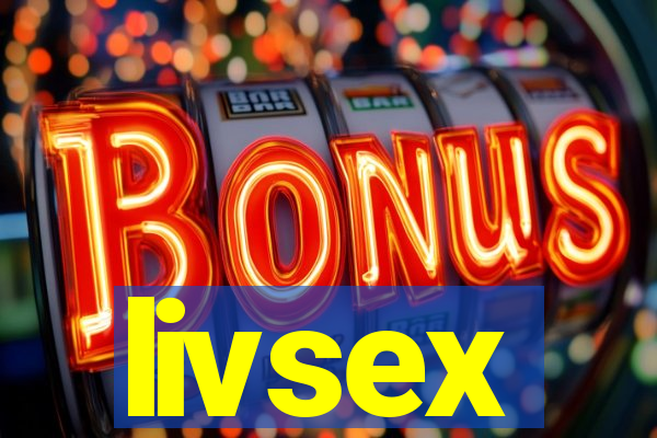 livsex