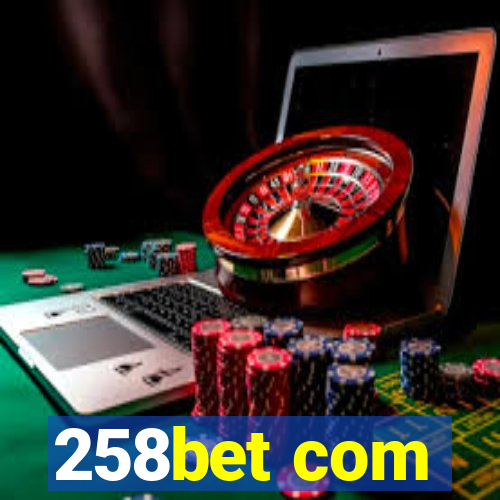 258bet com