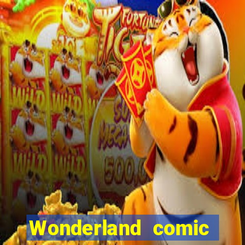 Wonderland comic studio numbers