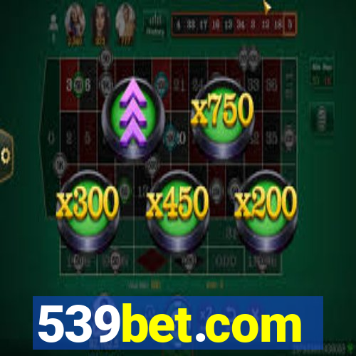 539bet.com