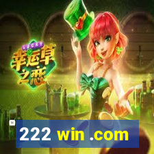 222 win .com