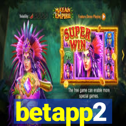 betapp2