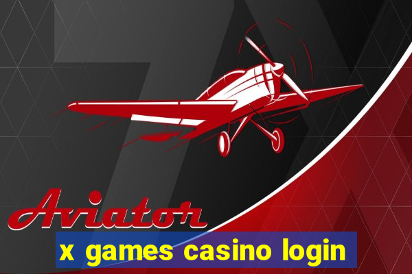 x games casino login