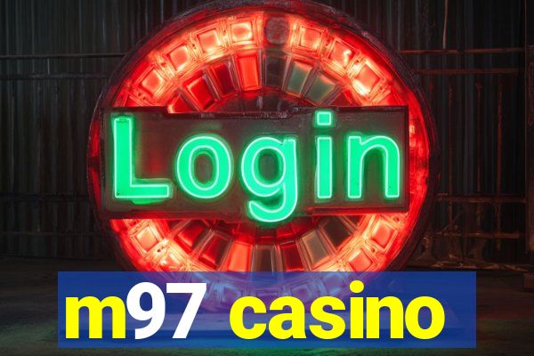 m97 casino