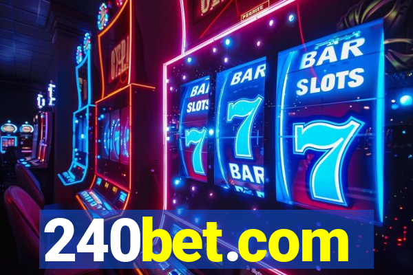 240bet.com