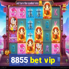 8855 bet vip