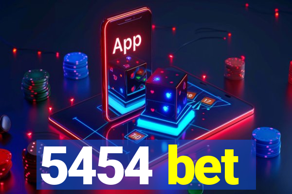 5454 bet