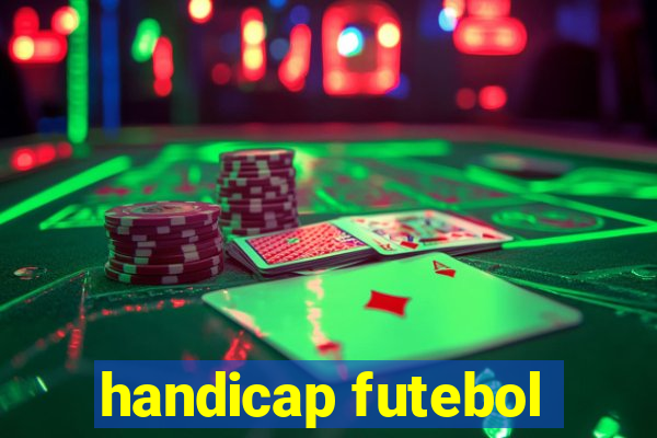 handicap futebol