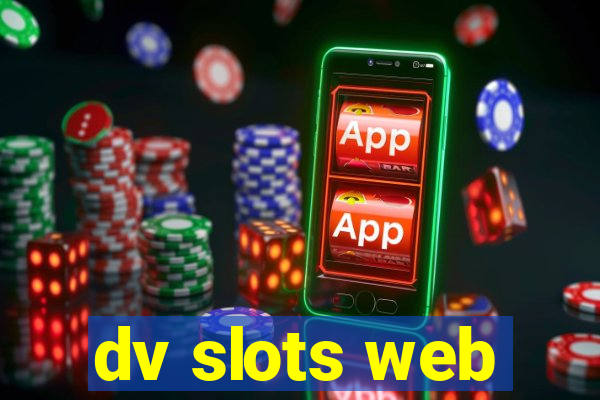 dv slots web