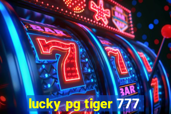 lucky pg tiger 777