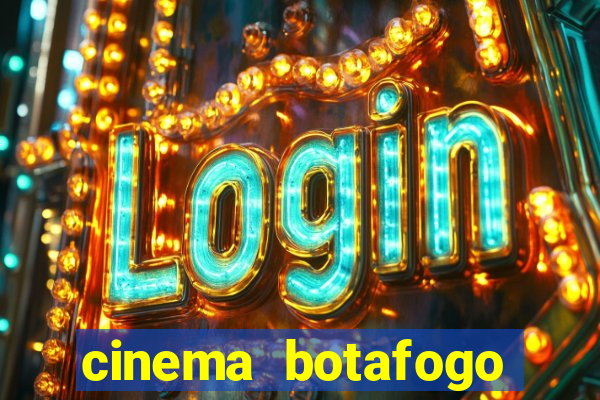 cinema botafogo praia shopping