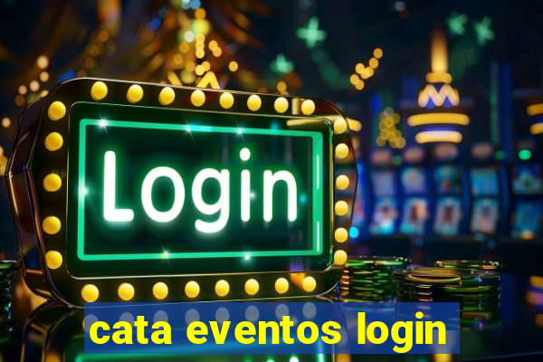 cata eventos login