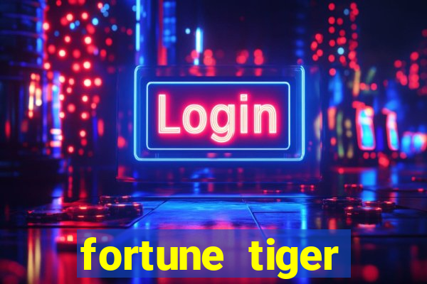 fortune tiger plataforma confiável