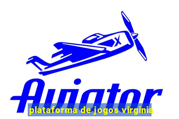 plataforma de jogos virginia