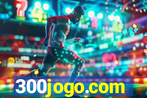 300jogo.com