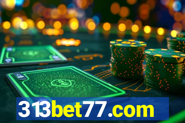 313bet77.com