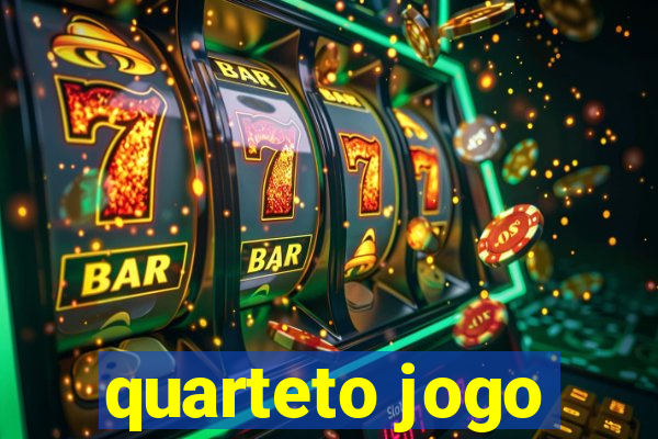 quarteto jogo